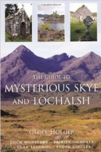 Книга The Guide to Mysterious Skye & Lochalsh