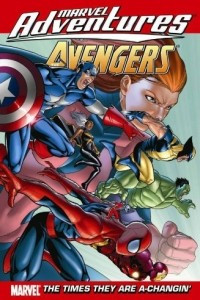 Книга Marvel Adventures The Avengers - Volume 9: The Times They are A-Changin