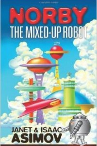 Книга Norby the Mixed-Up Robot