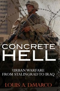Книга Concrete Hell: Urban Warfare from Stalingrad to Iraq