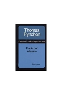 Книга Thomas Pynchon: The Art of Allusion