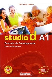 Книга Studio d A1: Deutsch als Fremdsprache: Kurs- und Ubungsbuch
