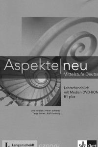 Книга Aspekte Neu: Lehrerhandbuch B1 Plus: Mittelstufe Deutsch (+ DVD-ROM)