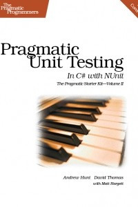 Книга Pragmatic Unit Testing in C# with NUnit, 2nd Edition