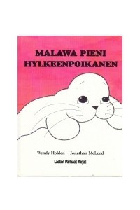 Книга Malawa Pieni Hylkeenpoikanen