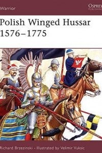 Книга Polish Winged Hussar 1576–1775