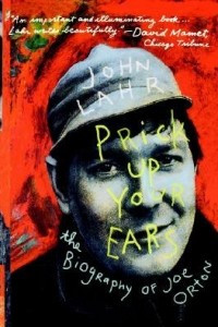 Книга Prick Up Your Ears: The Biography of Joe Orton