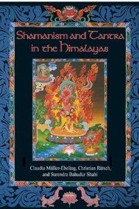 Книга Shamanism and Tantra in the Himalayas