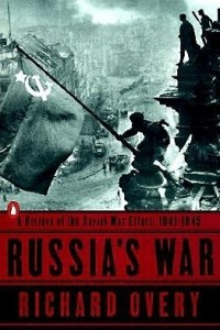 Книга Russia's War: A History of the Soviet Effort: 1941-1945
