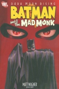 Книга Batman and the Mad Monk
