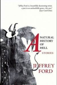 Книга A Natural History of Hell: Stories
