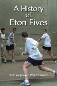 Книга A History of Eton Fives