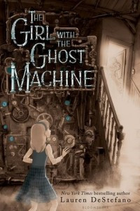 Книга The Girl with the Ghost Machine