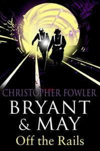 Книга Bryant and May Off the Rails