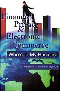 Книга Financial Privacy & Electronic Commerce: Who's in My Business