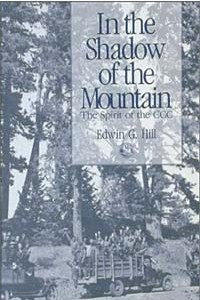 Книга In the Shadow of the Mountain: The Spirit of the Ccc