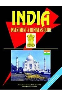 Книга India Investment and Business Guide