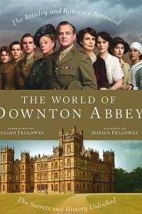 Книга The World of Downton Abbey