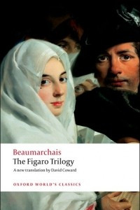 Книга The Figaro Trilogy: The Barber of Seville, The Marriage of Figaro, The Guilty Mother