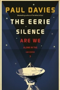 Книга The Eerie Silence: Are We Alone in the Universe?