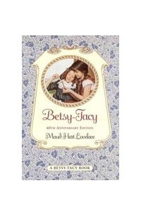 Книга Betsy-Tacy