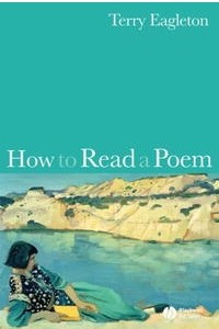 Книга How to Read a Poem (How to Study Literature)