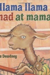 Книга Llama Llama Mad At Mama