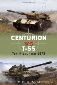 Книга Centurion vs T-55: Yom Kippur War 1973