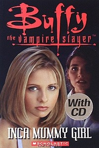 Книга Buffy the Vampire Slayer: Inca Mummy Girl