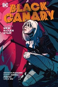 Книга Black Canary Vol. 2: New Killer Star