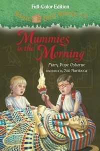 Книга Magic Tree House #3: Mummies in the Morning (Full-Color Edition)