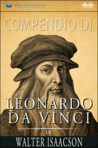 Книга Compendio di Leonardo da Vinci di Walter Isaacson
