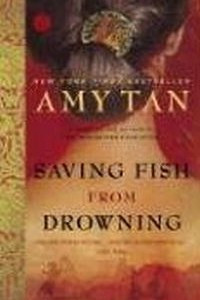 Книга Saving Fish from Drowning: A Novel (Ballantine Reader's Circle)
