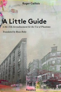 Книга A Little Guide to the 15th Arrondissement for the Use of Phantoms