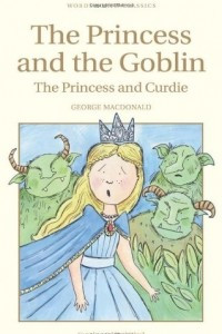 Книга The Princess and the Goblin & The Princess and Curdie