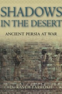 Книга Shadows in the Desert: Ancient Persia at War