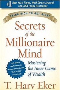 Книга Secrets of the Millionaire Mind: Mastering the Inner Game of Wealth