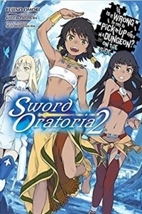 Книга Sword Oratoria, Vol. 2 (light novel)