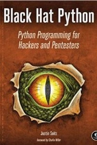 Книга Black Hat Python: Python Programming for Hackers and Pentesters