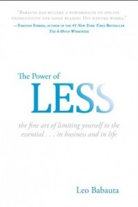 Книга The Power of Less: The Fine Art of Limiting Yourself to the Essential...in Business and in Life