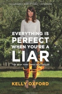 Книга Everything Is Perfect When You're a Liar