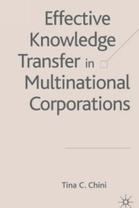 Книга Effective Knowledge Transfer in Multinational Corporations