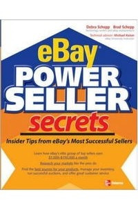 Книга eBay Powerseller Secrets:Insider Tips from eBay's Most Successful Sellers