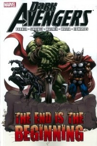 Книга Dark Avengers: The End is the Beginning