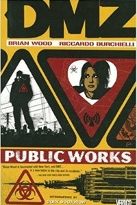 Книга DMZ Vol. 3: Public Works