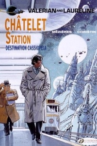 Книга Chatelet Station, Destination Cassiopeia