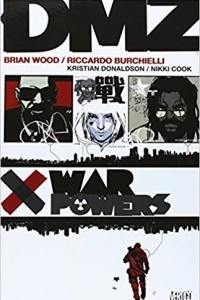 Книга DMZ Vol. 7: War Powers