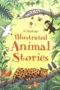 Книга Illustrated Animal Stories