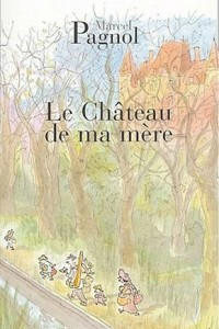 Книга Souvenirs d'enfance. Tome 2. Le Chateau de ma mere