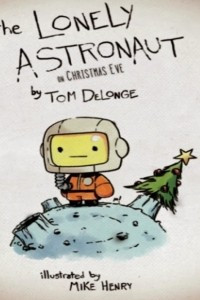Книга The Lonely Astronaut On Christmas Eve
